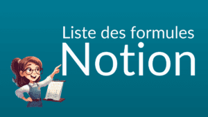 Lire la suite à propos de l’article Liste des formules Notion